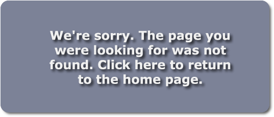 The page you requested cannot be found - click to return to home page